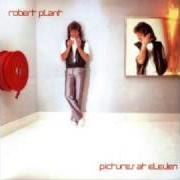 The lyrics LIKE I'VE NEVER BEEN GONE of ROBERT PLANT is also present in the album Pictures at eleven (1982)