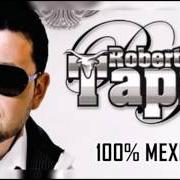 The lyrics IVAN GUZMAN Y JAVIER (HIJO DE BARBARINO) of ROBERTO TAPIA is also present in the album 100% mexicano (2006)