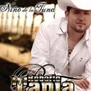 The lyrics CUANDO ME DICES MI AMOR of ROBERTO TAPIA is also present in the album El niño de la tuna (2009)
