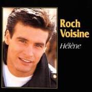 The lyrics L'IDOLE of ROCH VOISINE is also present in the album Hélène (1989)