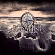 The lyrics A SILVER MERIDIAN of ROSALINE is also present in the album A constant north (2009)