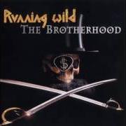 The lyrics THE GHOST of RUNNING WILD is also present in the album The brotherhood (2002)