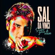 The lyrics IL CIELO BLU DI NAPOLI of SAL DA VINCI is also present in the album Siamo gocce di mare (2021)