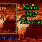 The lyrics HYPATIA of SALEM is also present in the album Necessary evil (2007)