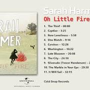 The lyrics THE CITY of SARAH HARMER is also present in the album Oh little fire (2010)