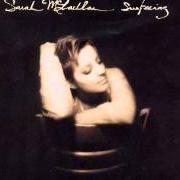 The lyrics WITNESS of SARAH MCLACHLAN is also present in the album Surfacing (1997)