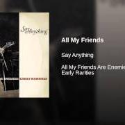 The lyrics THE LAST GREAT PUNK ROCK SONG (JV VERSION) of SAY ANYTHING is also present in the album All my friends are enemies: early rarities (2013)