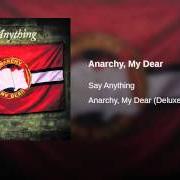 The lyrics OF STEEL of SAY ANYTHING is also present in the album Anarchy, my dear (2012)