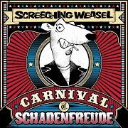 The lyrics CARNIVAL OF SCHADENFREUDE of SCREECHING WEASEL is also present in the album Carnival of schadenfreude (2011)