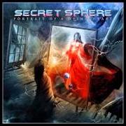 The lyrics LIE TO ME of SECRET SPHERE is also present in the album Portrait of a dying heart (2012)
