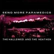The lyrics EASY MEAT of SEND MORE PARAMEDICS is also present in the album The hallowed and the heathen (2004)