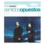 The lyrics CUANDO ELLA ME AMABA of SENTIDOS OPUESTOS is also present in the album Movimiento perpetuo (2000)