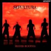 The lyrics CLENCHED FIST (LIVE) of SEPULTURA is also present in the album Blood-rooted (1997)
