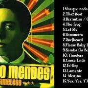 The lyrics YES, YES Y'ALL of SERGIO MENDES is also present in the album Timeless (2006)