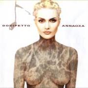 The lyrics QUANDO NASCE UN AMORE of ANNA OXA is also present in the album Do di petto (1993)