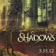 The lyrics SAVE YOUR SOUL of SHADOWS FALL is also present in the album Fire from the sky (2012)