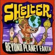 The lyrics ELEVENTH DAY OF THE MOON of SHELTER is also present in the album Beyond planet earth (1997)