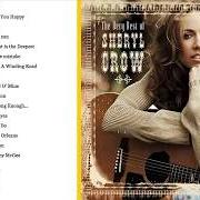 The lyrics IF IT MAKES YOU HAPPY of SHERYL CROW is also present in the album Sheryl crow (1996)