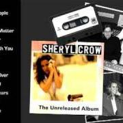 The lyrics THE LAST TIME of SHERYL CROW is also present in the album Unreleased album (1991)