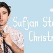 The lyrics I SAW THREE SHIPS of SUFJAN STEVENS is also present in the album Songs for christmas (2016)