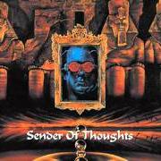 The lyrics CIRCLE OF SOULS of TAD MOROSE is also present in the album Sender of thoughts (1995)