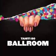 The lyrics SOLID GOLD of TAHITI 80 is also present in the album Ballroom (2014)