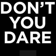 The lyrics DON'T YOU DARE of TAIO CRUZ is also present in the album Don't you dare (2014)