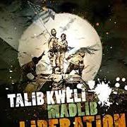 The lyrics ENGINE RUNNIN' of TALIB KWELI is also present in the album Liberation (2007)
