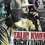 The lyrics TWO & TWO of TALIB KWELI is also present in the album Right about now (2005)