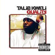 The lyrics KEYNOTE SPEAKER of TALIB KWELI is also present in the album Quality (2002)