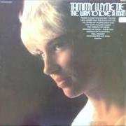 The lyrics WHERE COULD YOU GO (BUT TO HER) of TAMMY WYNETTE is also present in the album The ways to love a man (1970)