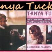 The lyrics WHAT IF WE WERE RUNNING OUT OF LOVE of TANYA TUCKER is also present in the album What's your mama's name (2000)