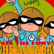 The lyrics THEME SONG of THE AQUABATS is also present in the album The fury of the aquabats (1997)