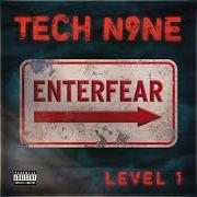 The lyrics ON THE OUTSIDE of TECH N9NE is also present in the album Enterfear level 1 (2019)