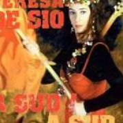 The lyrics O DIAVOLO S'ARRECREIA of TERESA DE SIO is also present in the album A sud ! a sud ! (2004)