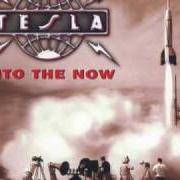 The lyrics ONLY YOU of TESLA is also present in the album Into the now (2004)