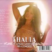 The lyrics NO ME VOY A QUEBRAR of THALIA is also present in the album El sexto sentido re+loaded (2006)