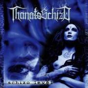 The lyrics WEIRD CURSE of THANATOSCHIZO is also present in the album Schizo level (2001)