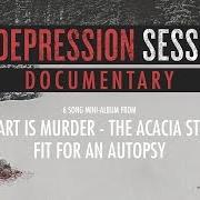 The lyrics SENSORY DEPRIVATION of THE ACACIA STRAIN is also present in the album The depression sessions (2016)