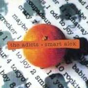 The lyrics SMART ALEX of THE ADICTS is also present in the album Smart alex (1985)
