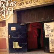 The lyrics STATESBORO BLUES of ALLMAN BROTHERS BAND is also present in the album One way out (2004)