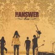 The lyrics ALWAYS of THE ANSWER is also present in the album Rise (2006)