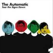 The lyrics LIST of THE AUTOMATIC is also present in the album Tear the signs down (2010)