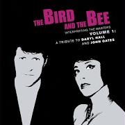 The lyrics HEARD IT ON THE RADIO of THE BIRD AND THE BEE is also present in the album Interpreting the masters volume 1: a tribute to daryl hall and john oates (2010)