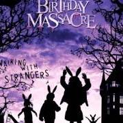 The lyrics FALLING DOWN of THE BIRTHDAY MASSACRE is also present in the album Walking with strangers (2007)