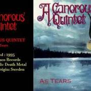 The lyrics STRANGELAND of A CANOROUS QUINTET is also present in the album As tears - ep (1994)