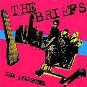 The lyrics KILLED BY ANTS of THE BRIEFS is also present in the album Sex objects (2004)
