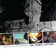 The lyrics BEST MAN of THE CASKET LOTTERY is also present in the album Possiblies and maybes (2003)