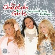 The lyrics CHEETAH-LICIOUS CHRISTMAS of THE CHEETAH GIRLS is also present in the album Cheetah-licious christmas (2005)
