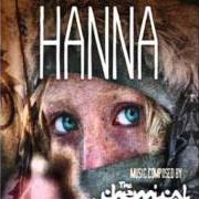 The lyrics HANNA VS MARISSA of THE CHEMICAL BROTHERS is also present in the album Wer ist hanna? [soundtrack] (2011)
